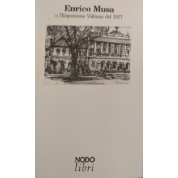 Enrico Musa e l'esposizione Voltiana del 1927 